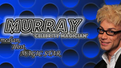 Murray Celebrity Magician, Comedian, Host, Illusionist